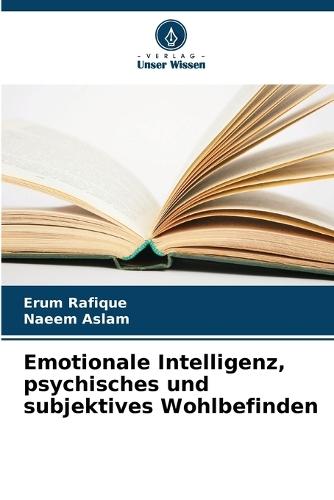 Emotionale Intelligenz, psychisches und subjektives Wohlbefinden