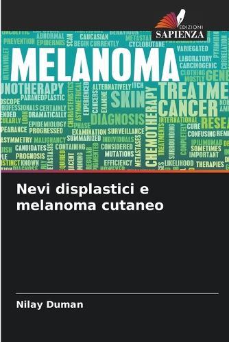 Nevi displastici e melanoma cutaneo
