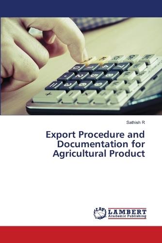 Export Procedure and Documentation for Agricultural Product