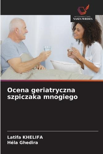 Ocena geriatryczna szpiczaka mnogiego