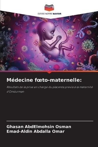 Médecine foeto-maternelle