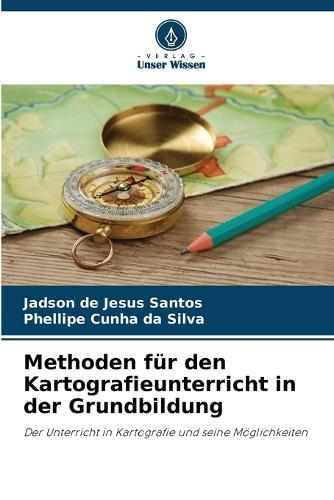 Methoden für den Kartografieunterricht in der Grundbildung