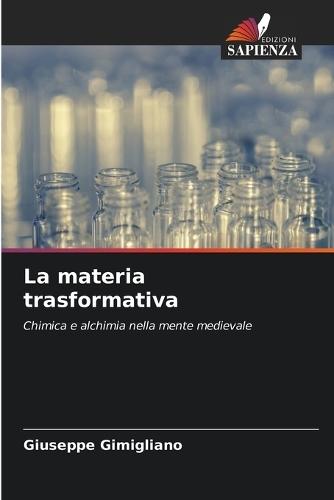 La materia trasformativa