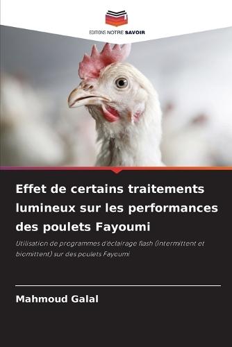 Effet de certains traitements lumineux sur les performances des poulets Fayoumi
