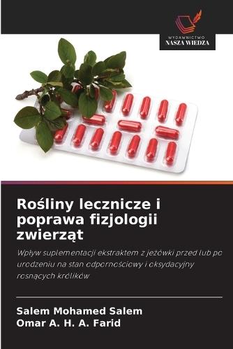 Rośliny lecznicze i poprawa fizjologii zwierząt