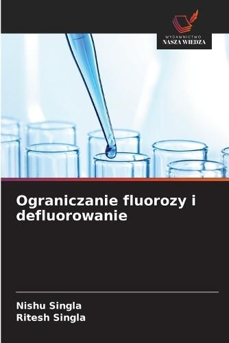 Ograniczanie fluorozy i defluorowanie