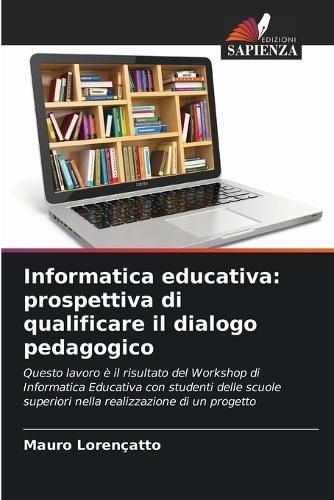 Informatica educativa: prospettiva di qualificare il dialogo pedagogico