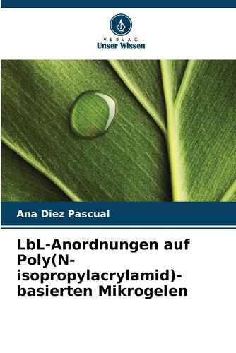 LbL-Anordnungen auf Poly(N-isopropylacrylamid)-basierten Mikrogelen