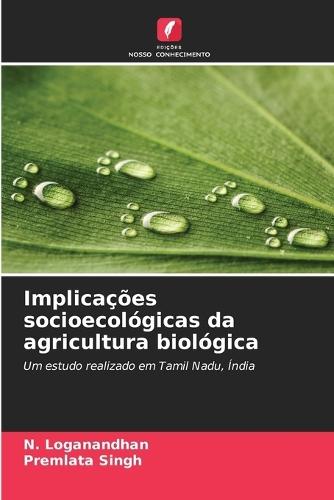 Implicações socioecológicas da agricultura biológica