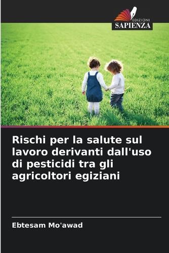 Rischi per la salute sul lavoro derivanti dall'uso di pesticidi tra gli agricoltori egiziani