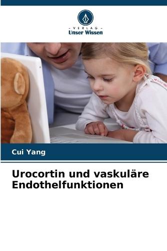 Urocortin und vaskuläre Endothelfunktionen