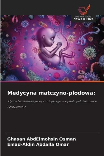 Medycyna matczyno-plodowa