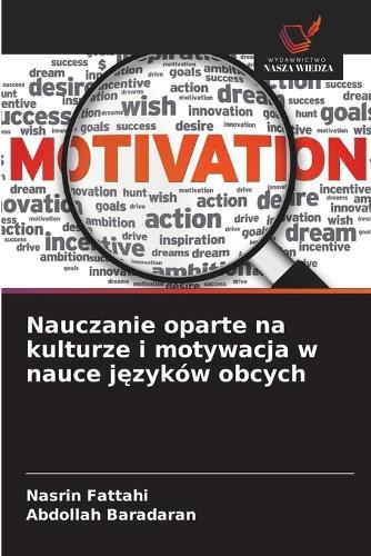 Nauczanie oparte na kulturze i motywacja w nauce języków obcych