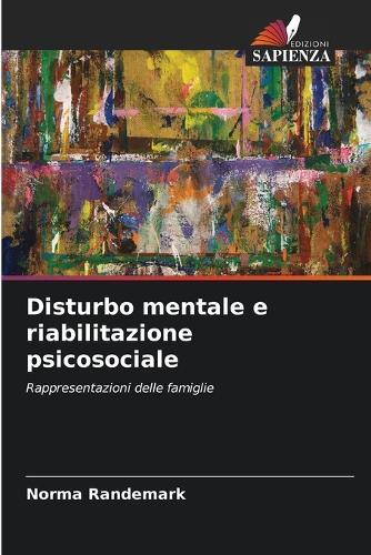 Disturbo mentale e riabilitazione psicosociale