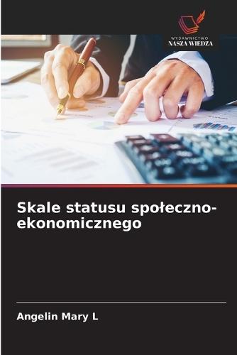 Skale statusu spoleczno-ekonomicznego