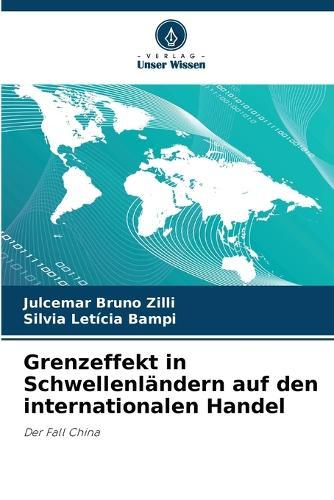 Grenzeffekt in Schwellenländern auf den internationalen Handel