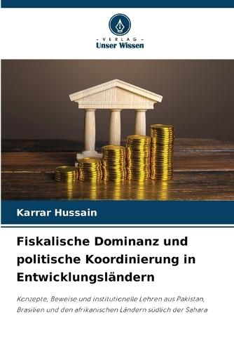Fiskalische Dominanz und politische Koordinierung in Entwicklungsländern