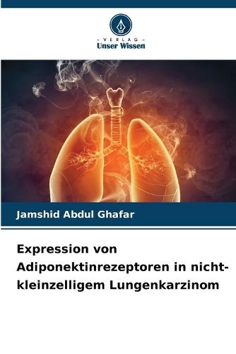 Expression von Adiponektinrezeptoren in nicht-kleinzelligem Lungenkarzinom