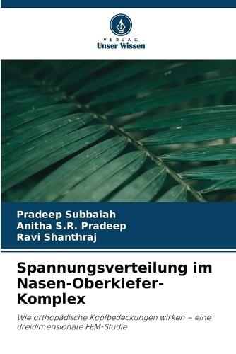 Spannungsverteilung im Nasen-Oberkiefer-Komplex