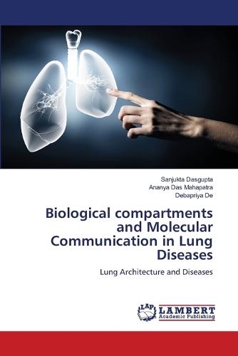 Biological compartments and Molecular Communication in Lung Diseases
