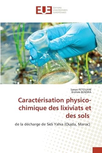 Caractérisation physico-chimique des lixiviats et des sols