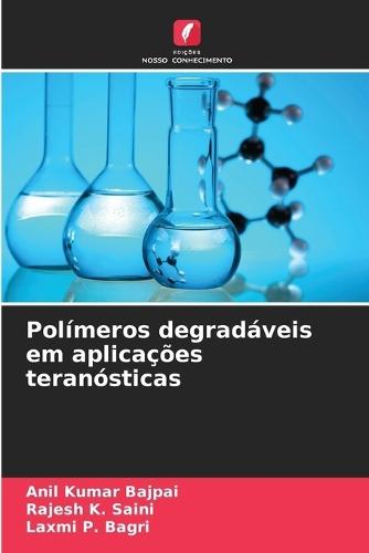 Polímeros degradáveis em aplicações teranósticas