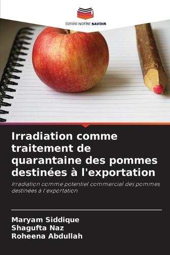 Irradiation comme traitement de quarantaine des pommes destinées à l'exportation