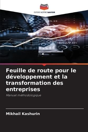 Feuille de route pour le développement et la transformation des entreprises