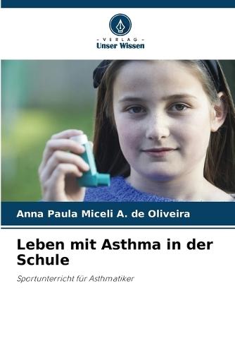 Leben mit Asthma in der Schule