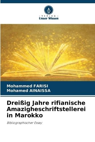 Dreißig Jahre rifianische Amazigheschriftstellerei in Marokko