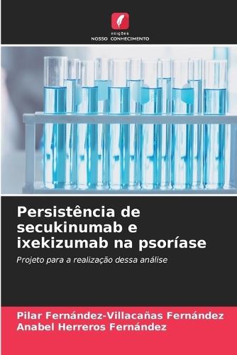 Persistência de secukinumab e ixekizumab na psoríase