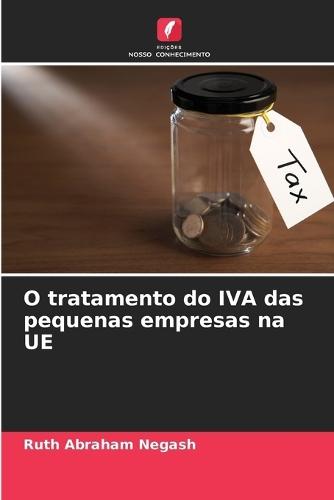 O tratamento do IVA das pequenas empresas na UE