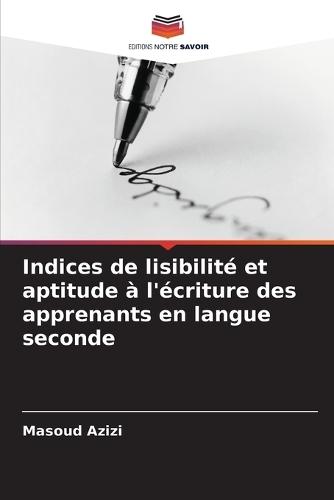 Indices de lisibilité et aptitude à l'écriture des apprenants en langue seconde