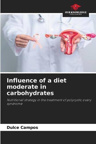 Influence of a diet moderate in carbohydrates