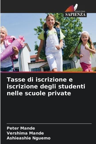 Tasse di iscrizione e iscrizione degli studenti nelle scuole private