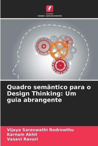 Quadro semântico para o Design Thinking: Um guia abrangente
