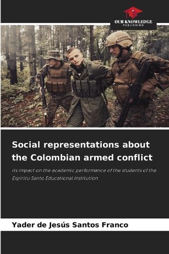 Social representations about the Colombian armed conflict