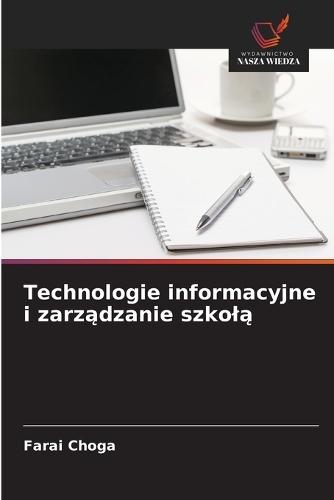 Technologie informacyjne i zarządzanie szkolą