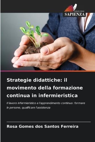 Strategie didattiche: il movimento della formazione continua in infermieristica