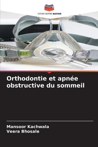 Orthodontie et apnée obstructive du sommeil