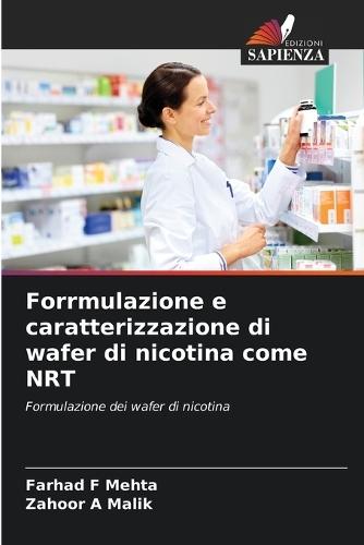 Forrmulazione e caratterizzazione di wafer di nicotina come NRT