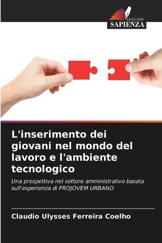L'inserimento dei giovani nel mondo del lavoro e l'ambiente tecnologico