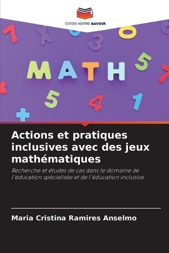 Actions et pratiques inclusives avec des jeux mathématiques
