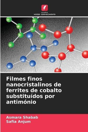 Filmes finos nanocristalinos de ferrites de cobalto substituídos por antimónio