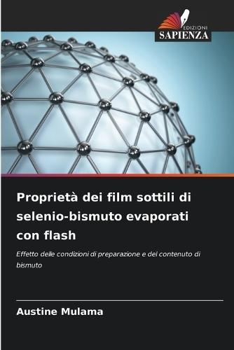 Proprietà dei film sottili di selenio-bismuto evaporati con flash