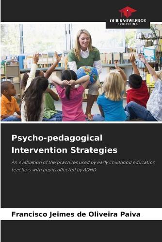 Psycho-pedagogical Intervention Strategies