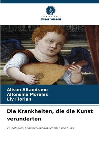Die Krankheiten, die die Kunst veränderten
