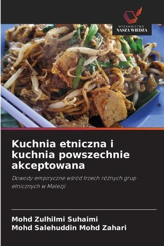 Kuchnia etniczna i kuchnia powszechnie akceptowana