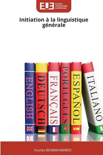 Initiation à la linguistique générale