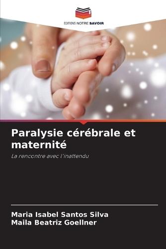 Paralysie cérébrale et maternité